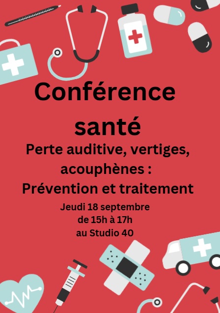 Photo de Conférence Santé : Perte auditive, vertiges, acouphènes :  Prévenir et traiter.