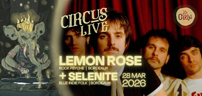 Photo de Circus Live : Lemon Rose + Senelite