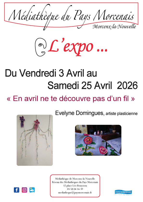 Photo de L&rsquo;expo « En avril ne te découvre pas d&rsquo;un fil »