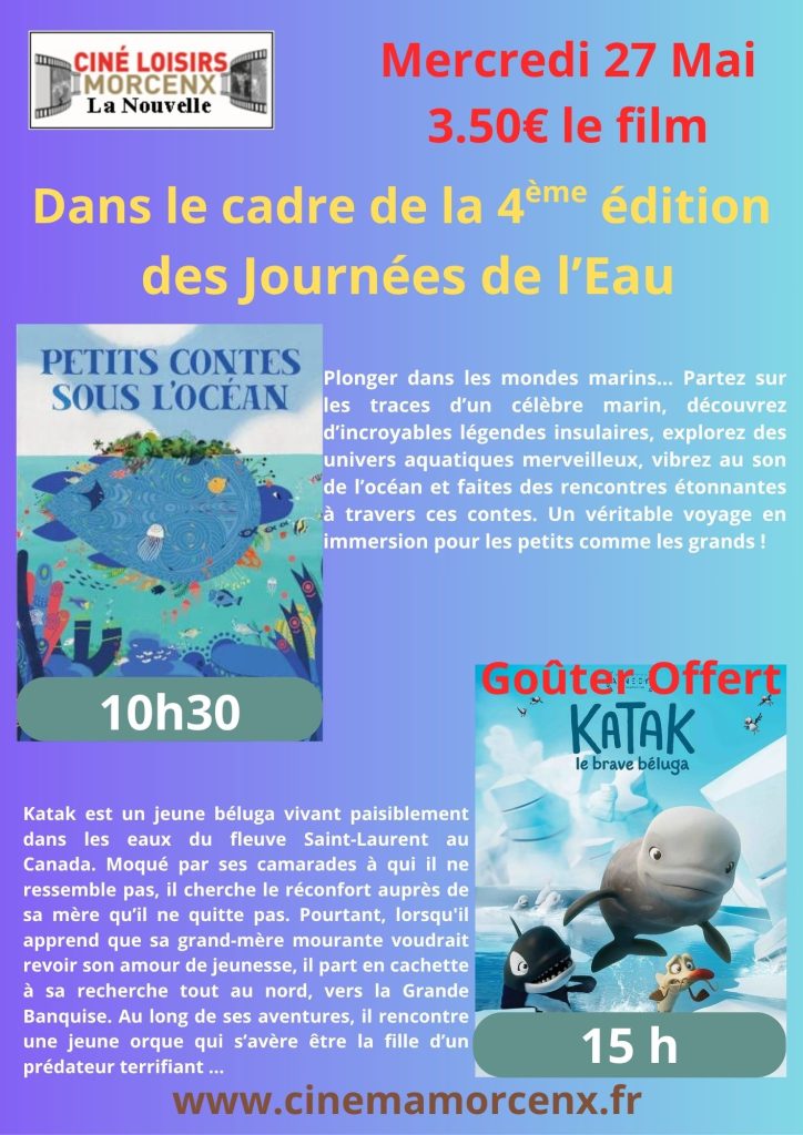 Photo de Journées de l’Eau Petits Contes Sous L’Océan et Katak le Brave Béluga – Cinéloisirs