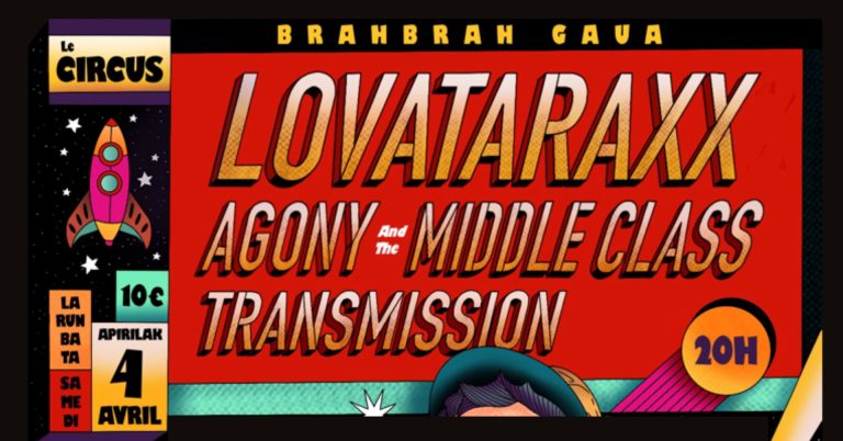Photo de Circus Live : Lovataraxx + Agony And The Middle Class + Transmission